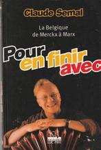 La Belgique de Merckx à Marx Pour en finir avec Claude Semal, Livres, Politique & Société, Comme neuf, Société, Enlèvement ou Envoi