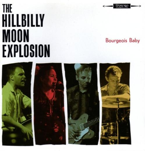 The Hillbilly Moon Explosion - Bourgeois babY CD 2004, Cd's en Dvd's, Cd's | Rock, Zo goed als nieuw, Rock-'n-Roll, Ophalen of Verzenden