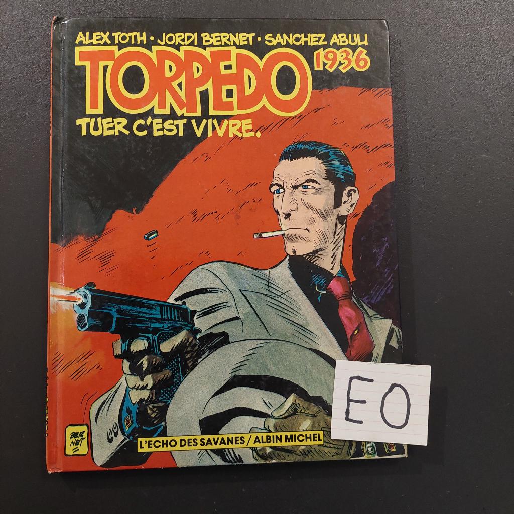 Torpedo 1936 tome 1 EO - tuer c'est vivre, Livres, Enlèvement ou Envoi, Utilisé