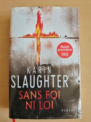 Sans foi ni loi de Karin Slaughter beschikbaar voor biedingen