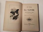 Le Livre de la Nature 1884, Antiquités & Art, Antiquités | Livres & Manuscrits, Enlèvement ou Envoi