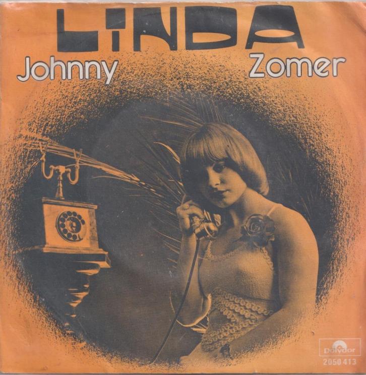 Linda – Johnny / Zomer - Single, CD & DVD, Vinyles Singles, Utilisé, Single, En néerlandais, 7 pouces, Enlèvement ou Envoi