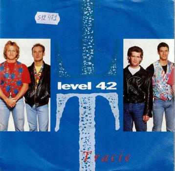 Vinyl, 7"    -   Level 42 – Tracie beschikbaar voor biedingen