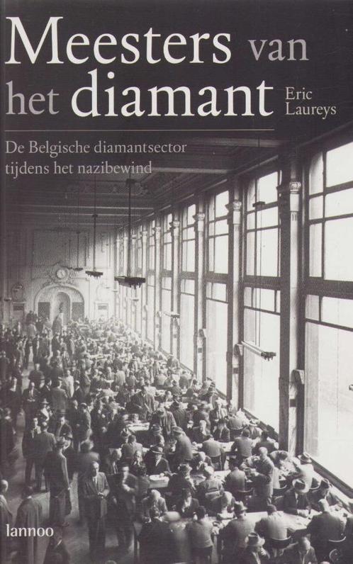 Meesters van het diamant (Tijdens het Nazibewind), Boeken, Geschiedenis | Nationaal, Zo goed als nieuw, 20e eeuw of later, Ophalen of Verzenden