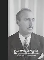Dr.Armand Deweerdt tijdens WO2, Tweede Wereldoorlog, Verzenden, Philippe Deweerdt, Nieuw