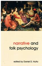Narrative and Folk Psychology -  Daniel D. Hutto, Boeken, Studieboeken en Cursussen, Ophalen of Verzenden, Gelezen