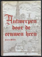 ANTWERPEN door de eeuwen heen., Boeken, Ophalen of Verzenden, Gelezen