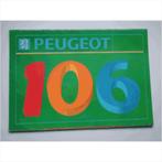 Peugeot 106 Brochure 1992 #1 Nederlands, Boeken, Auto's | Folders en Tijdschriften, Gelezen, Peugeot, Ophalen of Verzenden