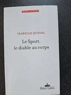 Le sport, le diable au corps - Isabelle Queval, Enlèvement ou Envoi, Isabelle Queval, Utilisé, Philosophie pratique