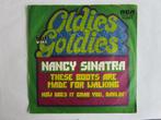 Nancy Sinatra : These boots are made for walking., Enlèvement ou Envoi, Single, Comme neuf, Pop