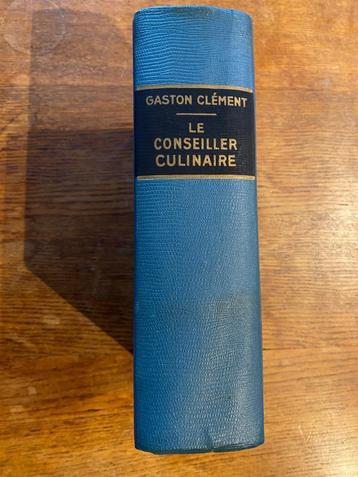 Oud boek: Gaston Clément: De culinaire adviseur  beschikbaar voor biedingen