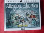 Aandacht, Nationaal onderwijs, Humor, Boeken, Humor, Ophalen of Verzenden, Gelezen, Roger Brunel, Cartoons