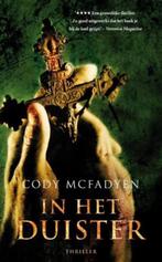 Cody McFadyen / In het duister, Boeken, Ophalen of Verzenden, Zo goed als nieuw