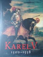 Karel V. 1500-1558. De keizer en zijn tijd, Boeken, Ophalen of Verzenden