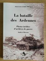 La bataille des Ardennes Photos inédites d'archives Rawson, Livres, Comme neuf, Général, Enlèvement ou Envoi, Deuxième Guerre mondiale