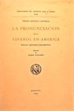Delos L. Canfield - La pronunciación del español en América:, Boeken, Taal | Spaans, Ophalen of Verzenden, Zo goed als nieuw