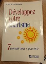 Développez Votre Charisme : Tony Alessandra : GRAND FORMAT, Psychologie du développement, Tony Alessandra, Utilisé, Enlèvement ou Envoi