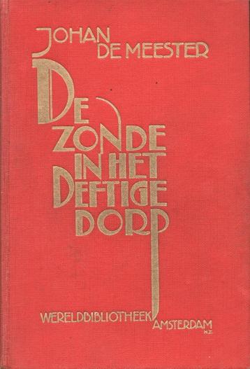 DE ZONDE IN HET DEFTIGE DORP - JOHAN DE MEESTER - 1937 beschikbaar voor biedingen