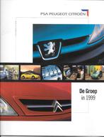 PEUGEOT "De groep in 1999", Boeken, Auto's | Folders en Tijdschriften, Nieuw, Peugeot, Ophalen of Verzenden