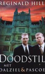 Doodstil met Dalziel & Pascoe / Reginald Hill, Ophalen of Verzenden, Gelezen