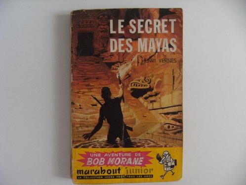 Bob Morane: "Le secret des Mayas" de Henri Vernes, Livres, Aventure & Action, Utilisé, Enlèvement