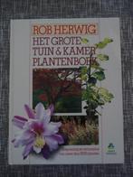 Het grote tuin en kamer plantenboek - Rob Herwig, Ophalen of Verzenden, Zo goed als nieuw, Rob Herwig, Kamerplanten