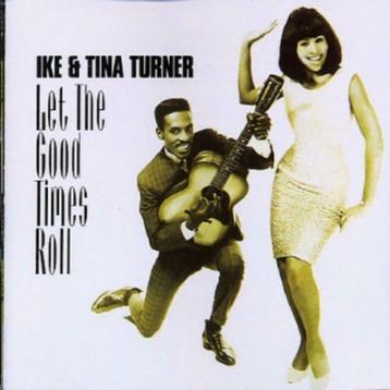 Tina Turner-Ike & Tina Turner~Let the Good Times Roll(1997) beschikbaar voor biedingen