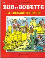 Bob et Bobette n162 La locomotive en or EO TTBE, Une BD, Utilisé, Enlèvement ou Envoi, Willy Vandersteen