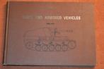 LIVRE : Tanks and Armored Vehicules, Ophalen of Verzenden, Landmacht, Divers auteurs, Tweede Wereldoorlog