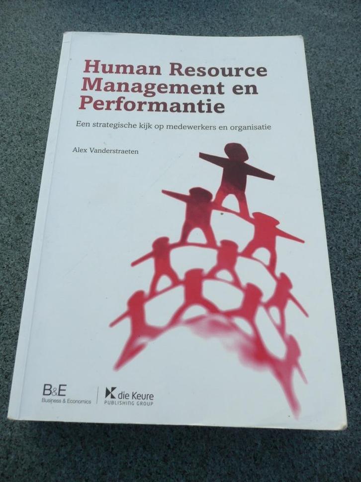 Human Resource Management en Performantie, Boeken, Economie, Management en Marketing, Zo goed als nieuw, Personeel en Organisatie