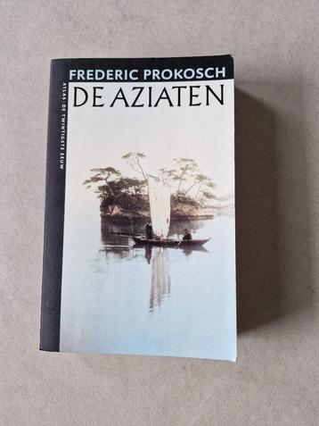 De Aziaten - Frederic Prokosch beschikbaar voor biedingen