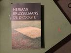 De droogte  Herman Brusselmans, Boeken, Ophalen, Zo goed als nieuw