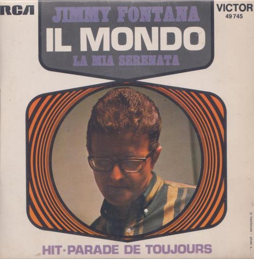 Jimmy Fontana – Il Mondo / La mia serenata - Single, CD & DVD, Vinyles Singles, Utilisé, Single, Pop, 7 pouces, Enlèvement ou Envoi