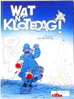 WAT N' KLOTEDAG, volledige reeks, 3 strips, nieuwstaat, Boeken, Stripverhalen, Ophalen