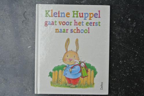 kleine Huppel gaat voor het eerst naar school, Livres, Livres pour enfants | 4 ans et plus, Enlèvement ou Envoi