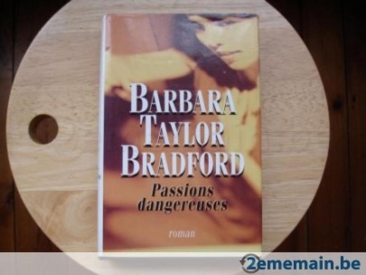 Gevaarlijke passies, Barbara Taylor Bradford, Boeken, Romans, Gelezen, Ophalen of Verzenden