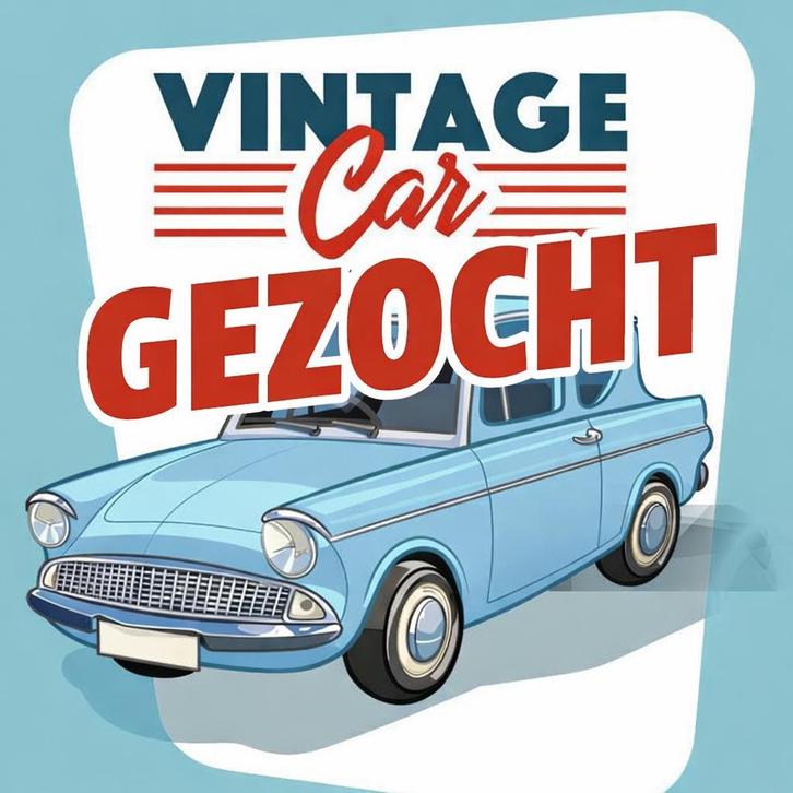 OLDTIMER GEZOCHT, Auto's, Oldtimers, Bedrijf, Ophalen