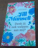 Denk jij ook weleens aan mij / Jill Mansell, Ophalen, Gelezen, Jill Mansell