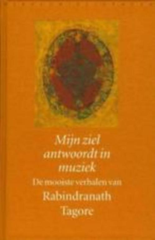 mijn ziel antwoordt in muziek Tagore, Livres, Littérature, Enlèvement ou Envoi