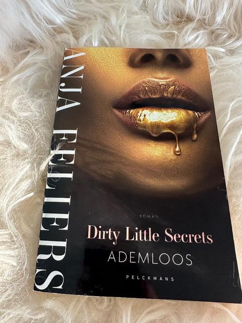 Anja Feliers ‘Dirty Little Secrets-Ademloos’ - In topstaat!, Boeken, Romans, Zo goed als nieuw, België, Ophalen of Verzenden