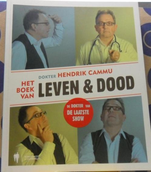 Het boek van leven en dood, Dr Hendrik Cammu, Livres, Santé, Diététique & Alimentation, Comme neuf, Envoi
