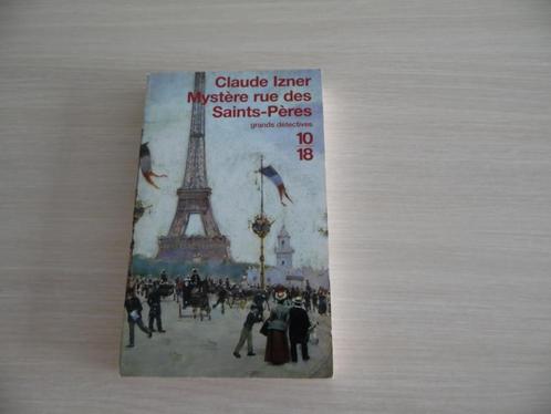MYSTÈRE RUE DES SAINTS-PÈRES      CLAUDE IZNER, Boeken, Detectives, Zo goed als nieuw, Ophalen of Verzenden