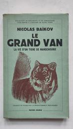 Le grand Van la vie d'un tigre en Mandchourie, Ophalen of Verzenden, Gelezen, Nicolas Baïkov