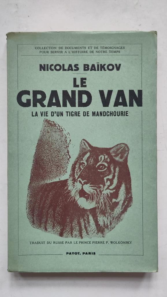 Le grand Van la vie d'un tigre en Mandchourie, Boeken, Avontuur en Actie, Gelezen, Ophalen of Verzenden