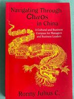 Navigation dans le chaos en Chine - Ronny Julius C., Livres, Enlèvement ou Envoi