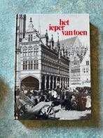 Het ieper van toen, Boeken, Geschiedenis | Stad en Regio, Ophalen of Verzenden, Zo goed als nieuw