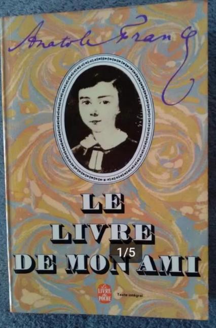 "Le livre de mon ami" Anatole France (1970), Livres, Anatole France, Enlèvement ou Envoi, Utilisé, Art et Culture