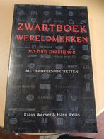 K. Werner - Zwartboek wereldmerken en hun praktijken, Boeken, Politiek en Maatschappij, Ophalen of Verzenden, K. Werner; H. Weiss