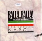 Vinyl, 7"   /   Balla..Balla! Italian Hit Connection, Enlèvement ou Envoi, Autres formats