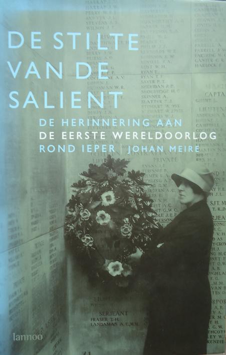 De stilte van de salient.De herinnering aan de Eerste Wereld, Ophalen of Verzenden